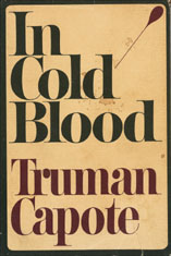 In Cold Blood by Truman Capote