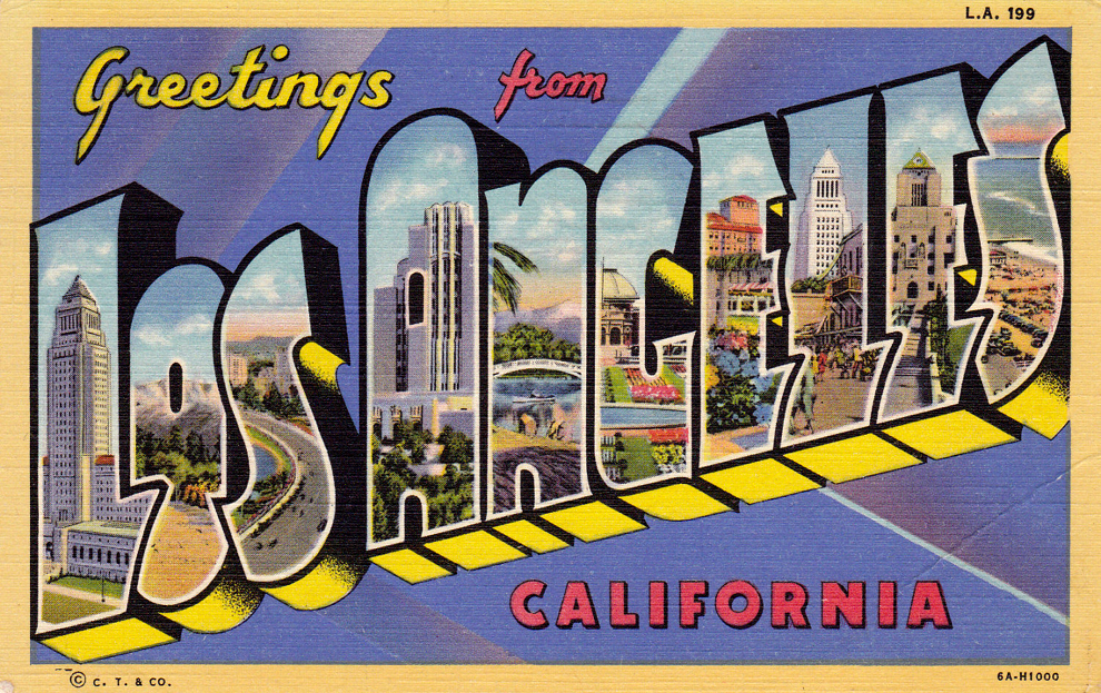 Greetings From Los Angeles, California