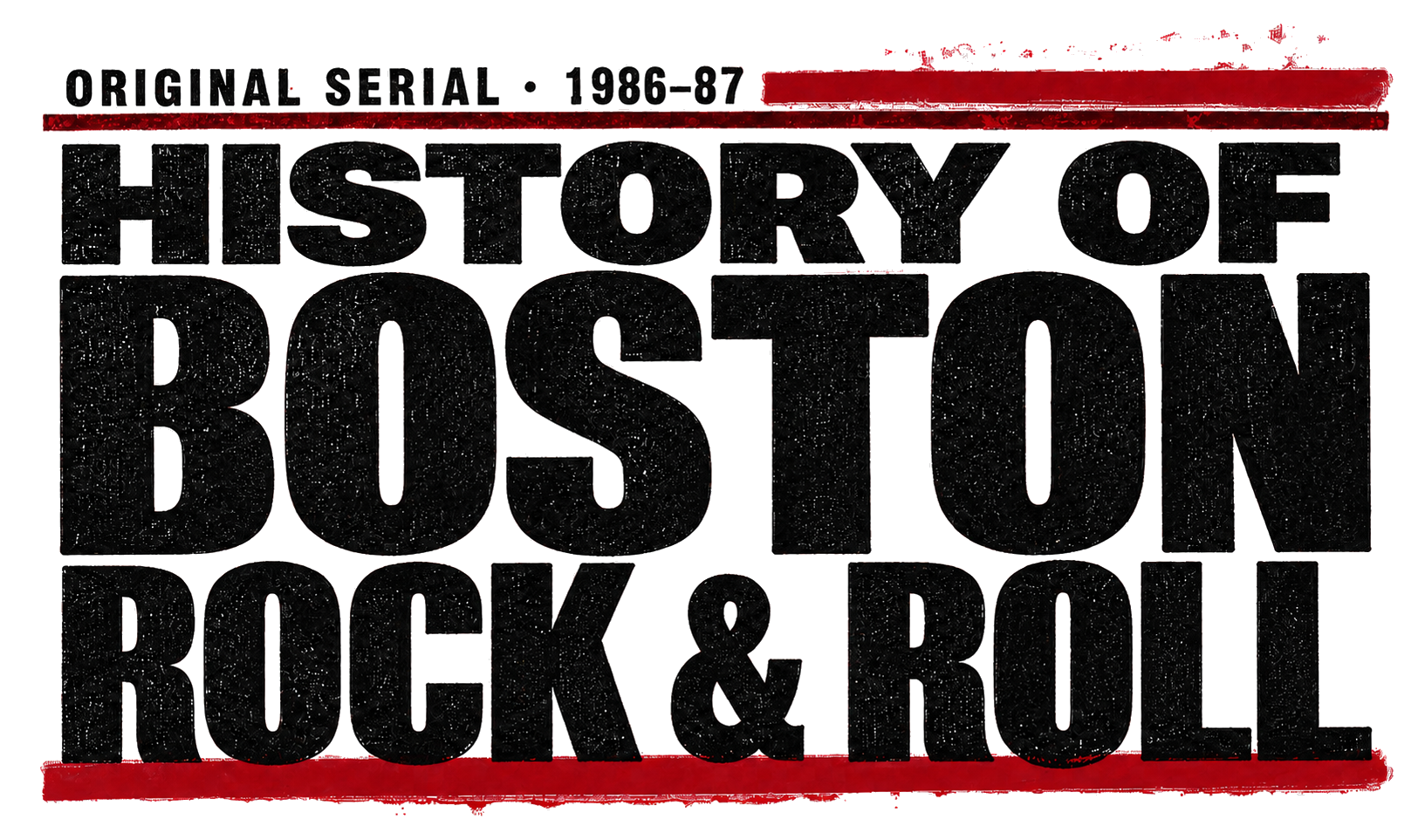 The Original History of Boston Rock & Roll