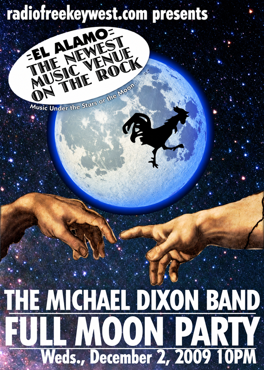 Radio Free Key West poster for the Michael Dixon Band Full Moon Party at El Alamo, December 2, 2009