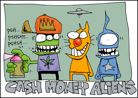 Cash Money Aliens