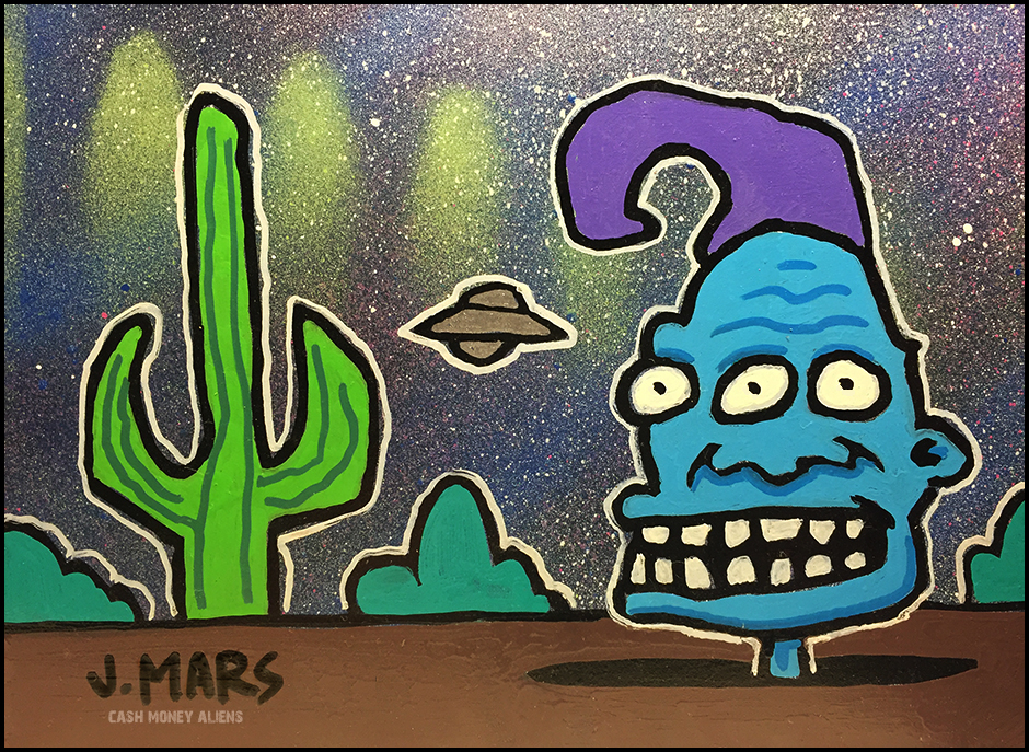 Cash Money Aliens by Joey Mars - 08212016