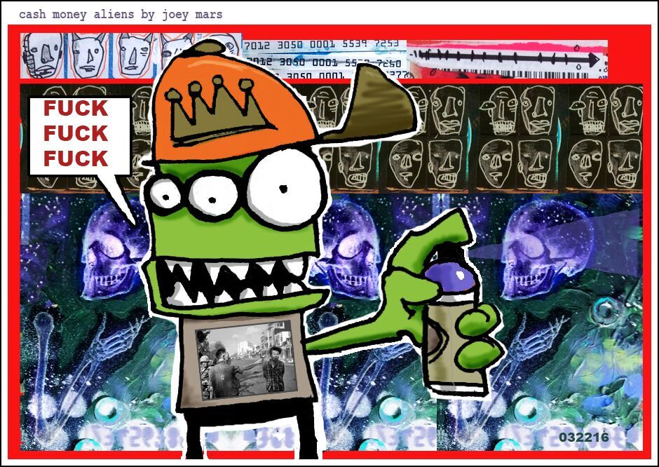 Cash Money Aliens by Joey Mars - 03222016
