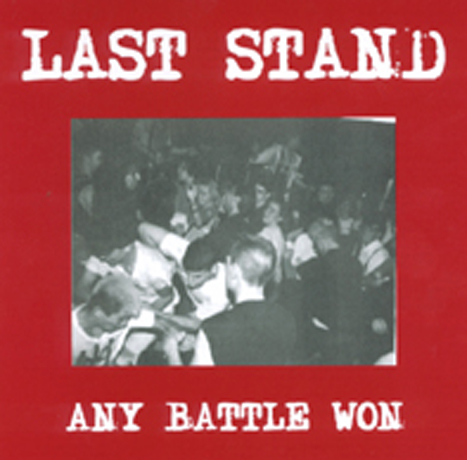 Last Stand - Any Battle Won